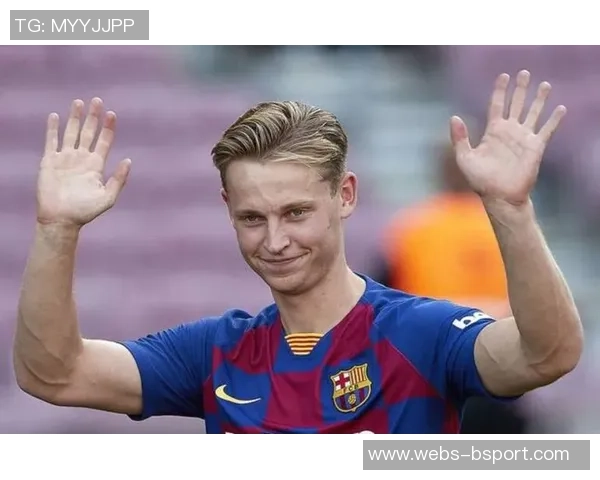 德容对决巴萨与巴黎的精彩较量引发球迷热议